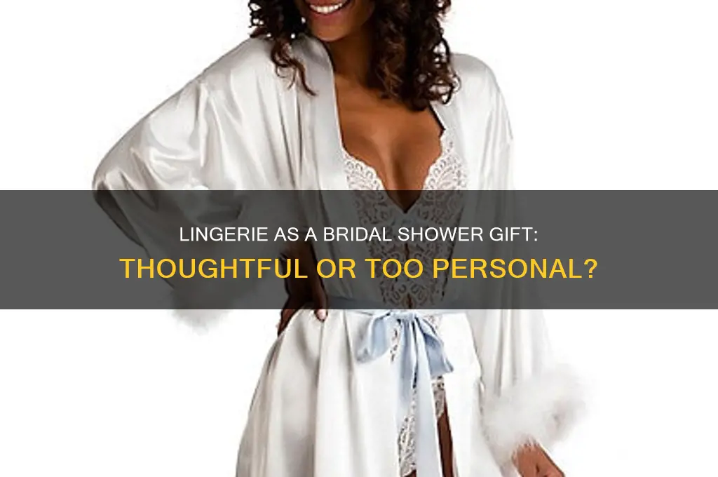 do u give lingerie as a bridal shower gift