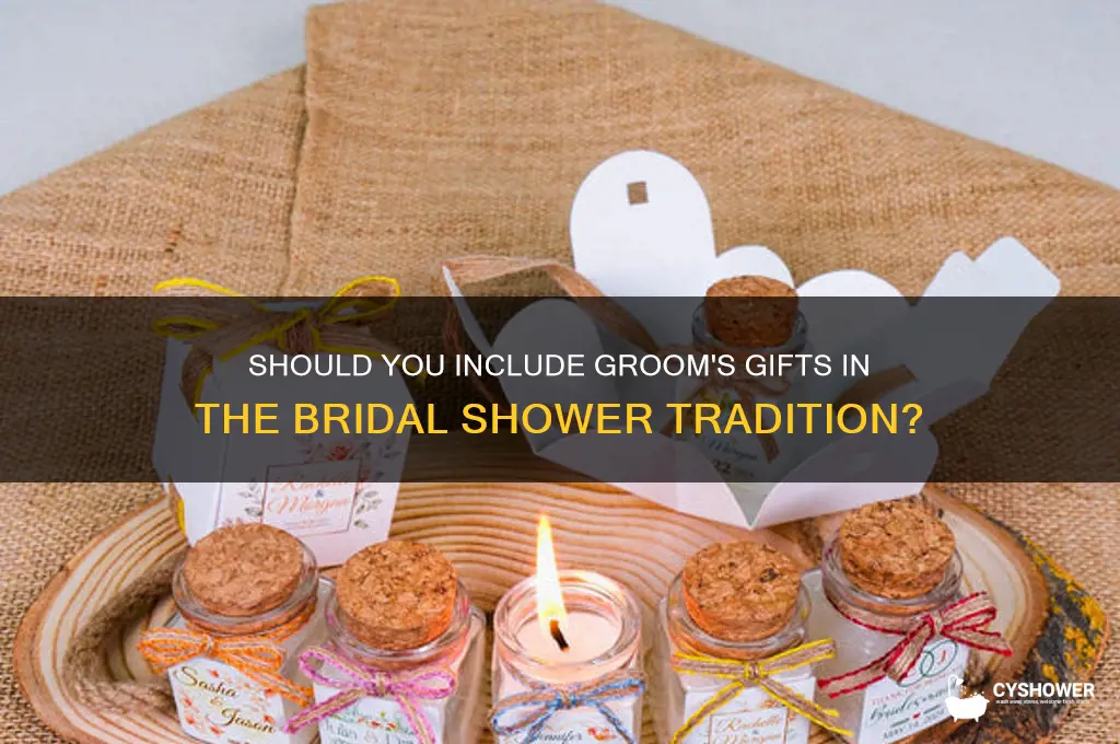 do you ask gifts for groom at bridal shower