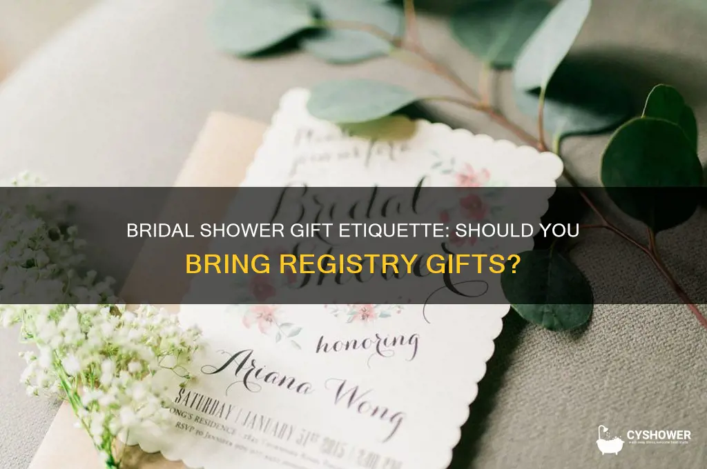 do you bring registry gifts to bridal shower