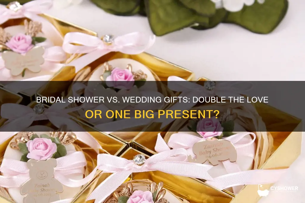 do you buy bridal shower gift and wedding gift