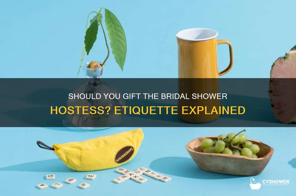 do you buy gifts for bridal shower hostess