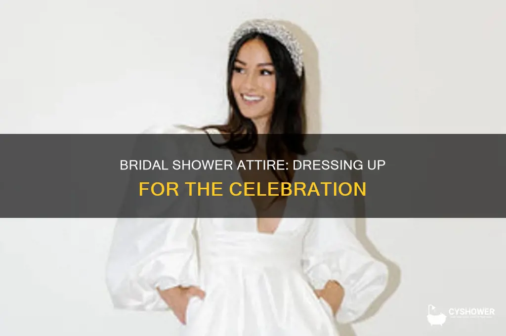 do you dress up for a bridal shower