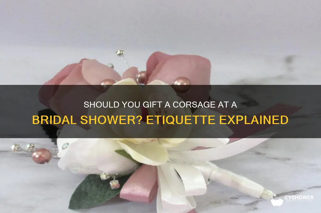 do you get a corsage for bridal shower