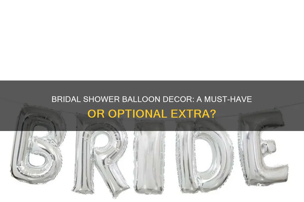 do you get baloons for a bridal shower