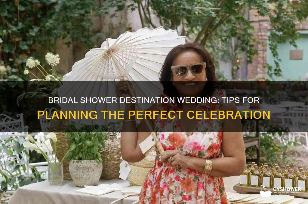 do you have bridal shower destination wedding