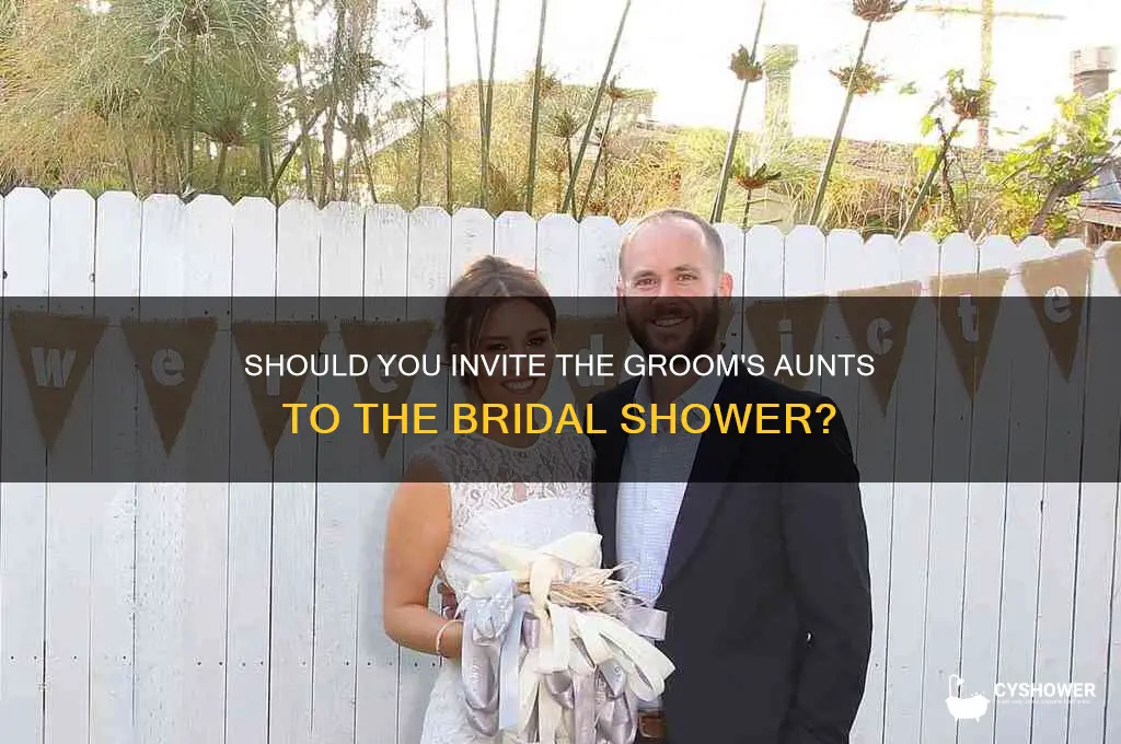 do you invite aunts of groom to bridal shower