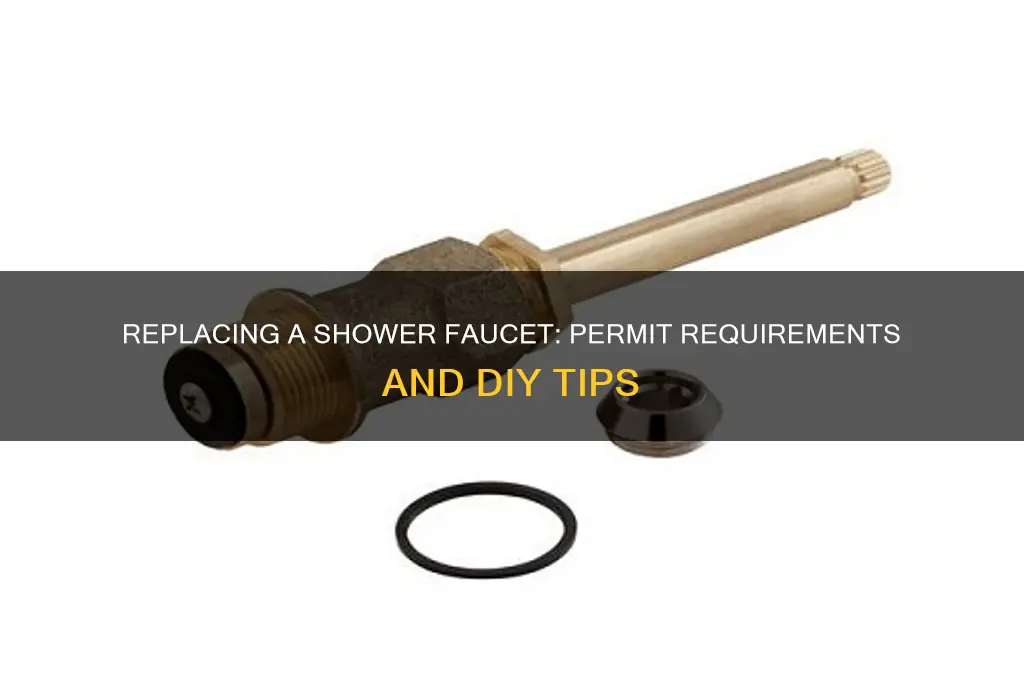 do you need a permit to replace a shower faucet
