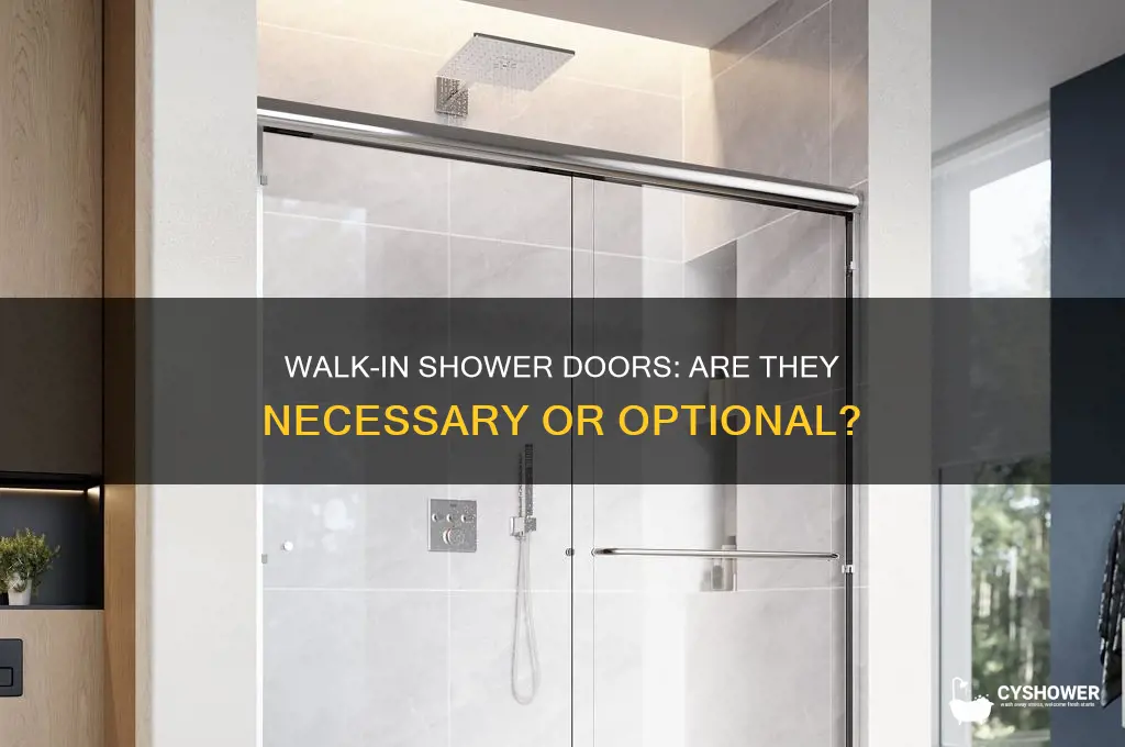 do you need shower doors for a walk in shower