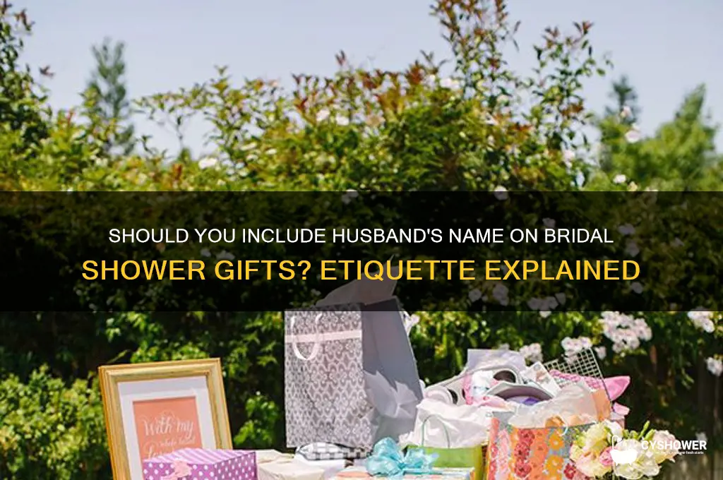 do you put husbands name on bridal shower gift