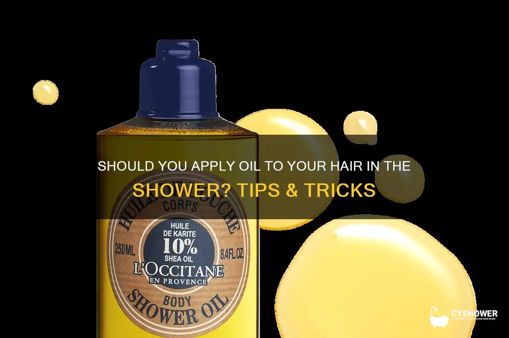 do you put oil in hair in shower