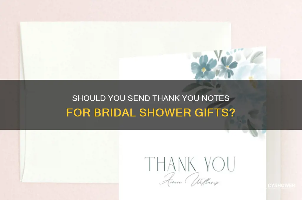 do you send thank you notes for bridal shower gifts