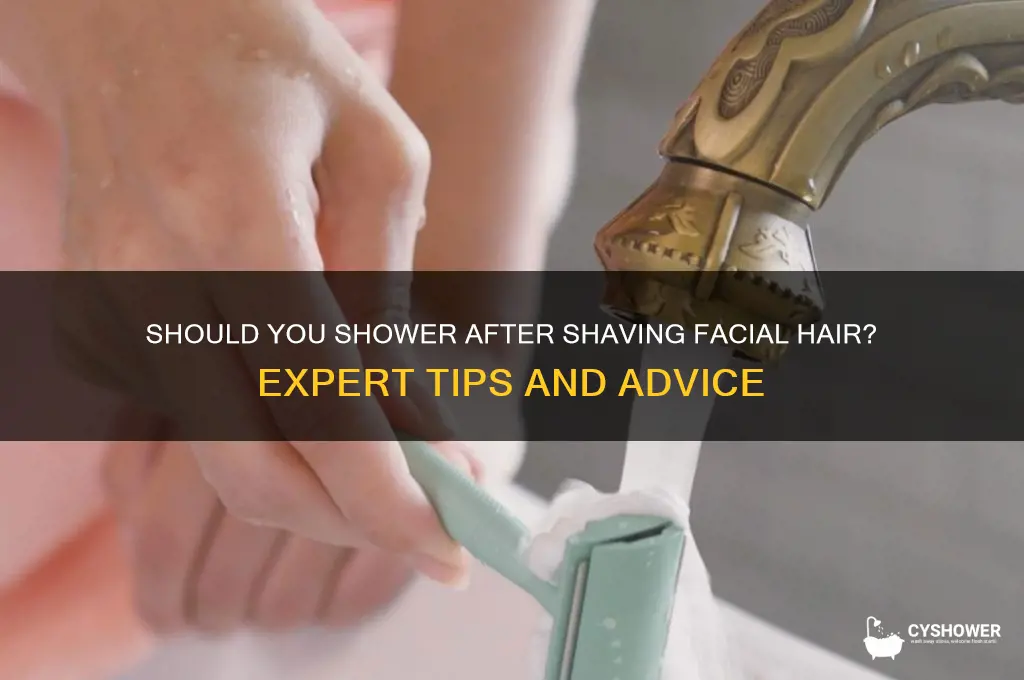 do you shower after shaving facial hair