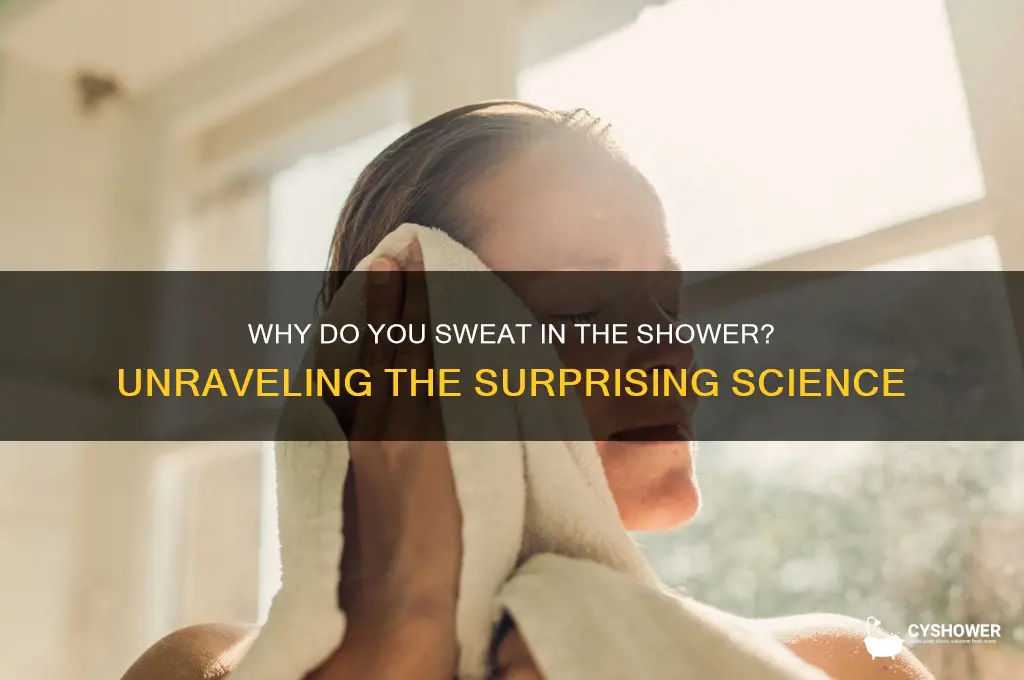 do you sweat when you take a shower