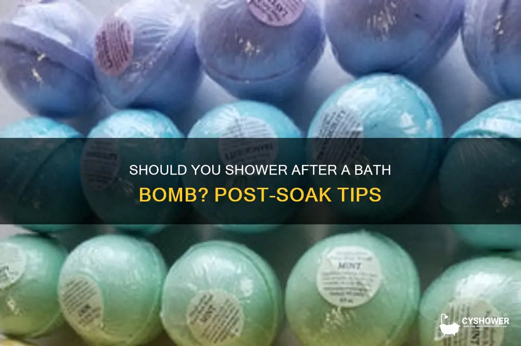 do you take a shower after a bath bomb