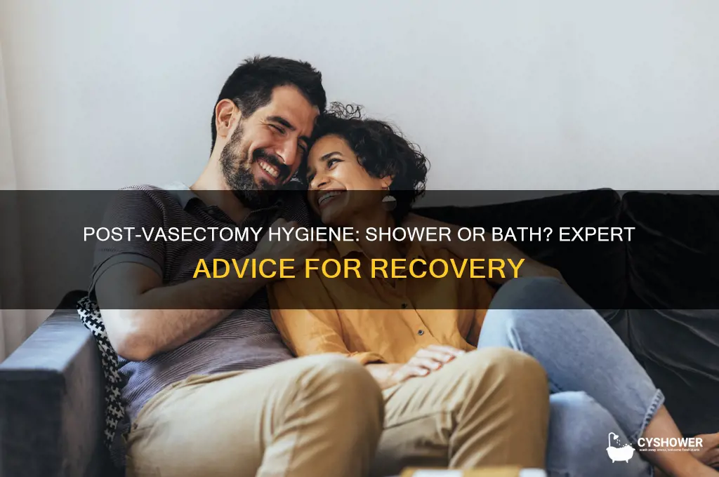 do you take a shower or bath after vasectomy
