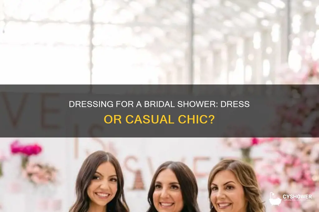 do you wear a dress to a bridal shower