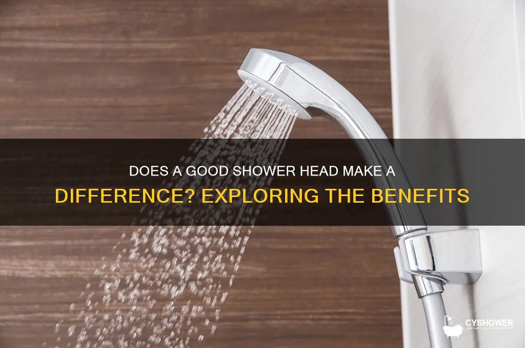 does a good shower head make a difference