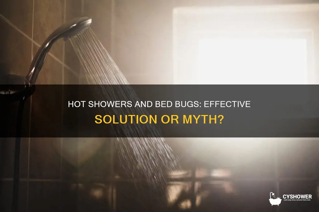 does a hot shower get rid of bed bugs