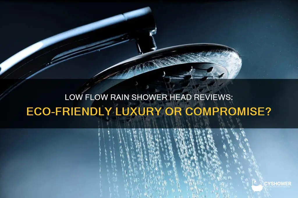 does a low flow rain shower head reviews