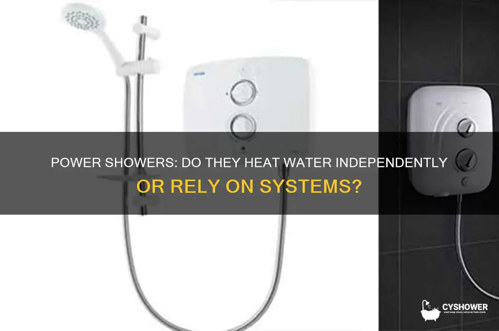 does a power shower heat its own water
