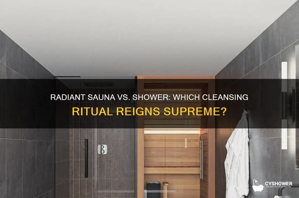 does a radiant sauna replace taking a shower