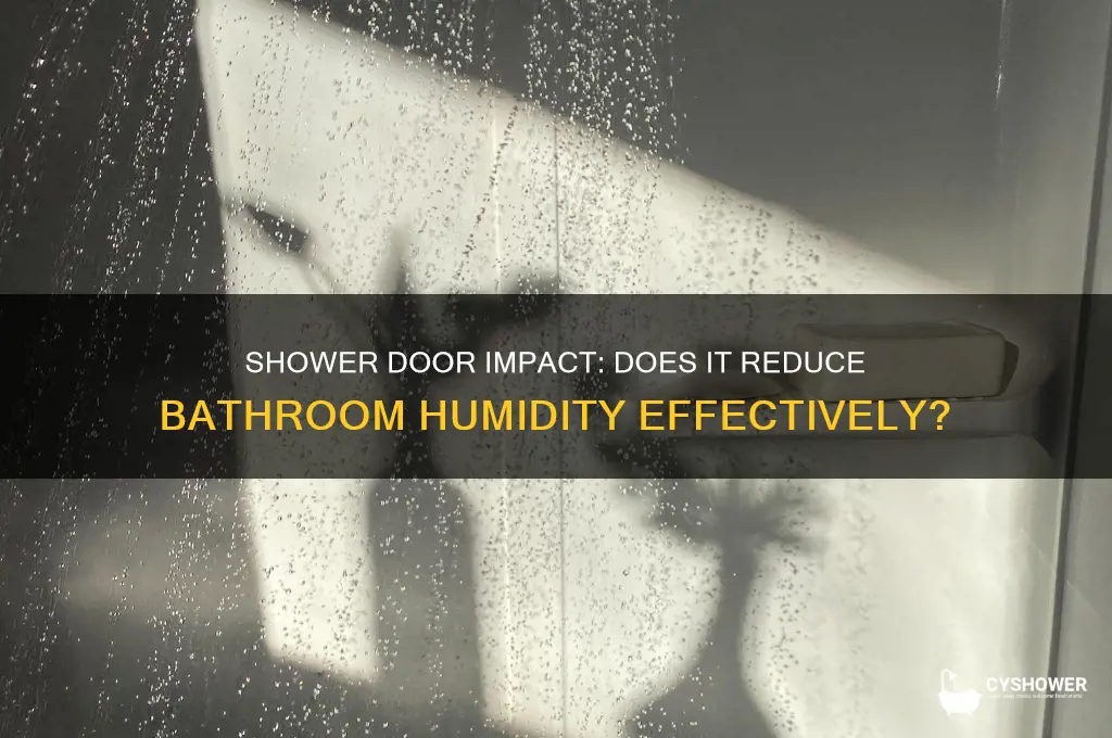 does a shower door reduce humidity