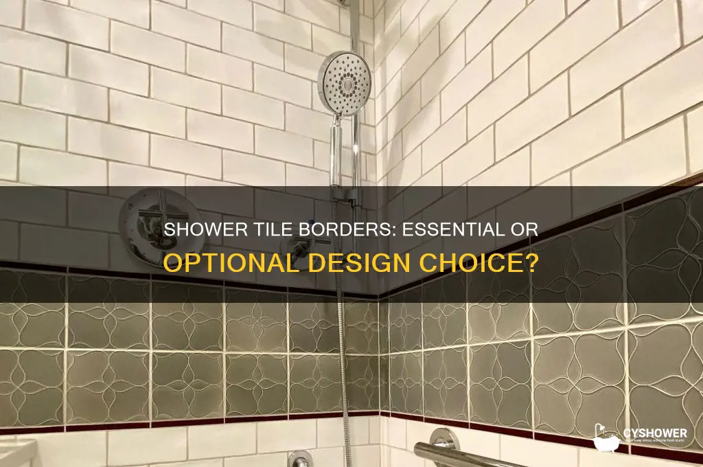 does a shower have to have a tile border