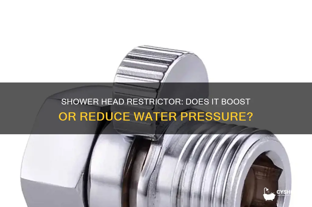 does a shower head restrictor give more pressure