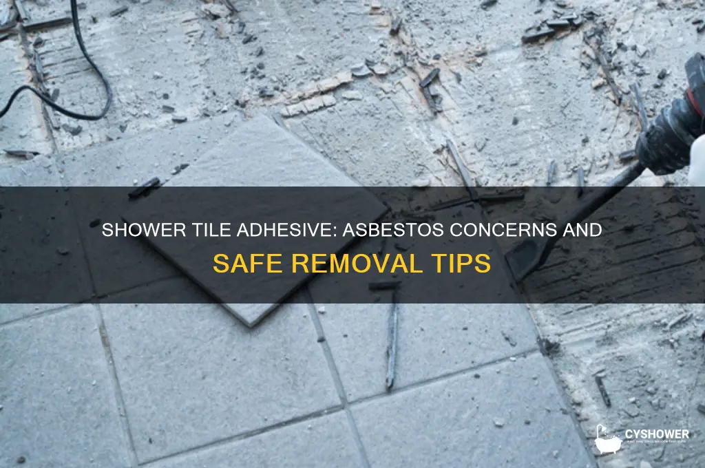 does adhesive on shower tile contain asbestos