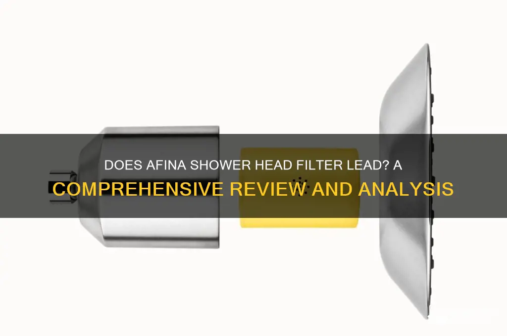 does afina shower head filter lead