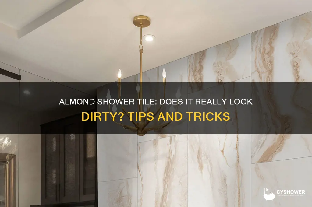 does almond shower tile look dirty