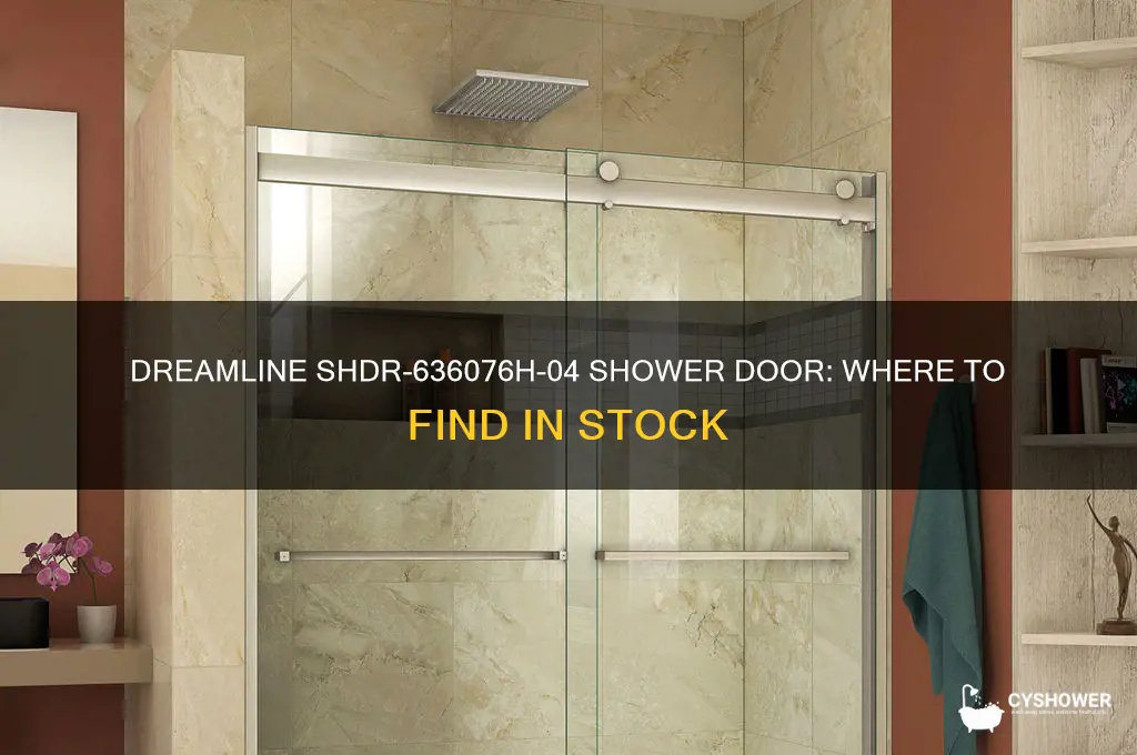 does anyone have the dreamline shdr636076h-04 shower door in stock