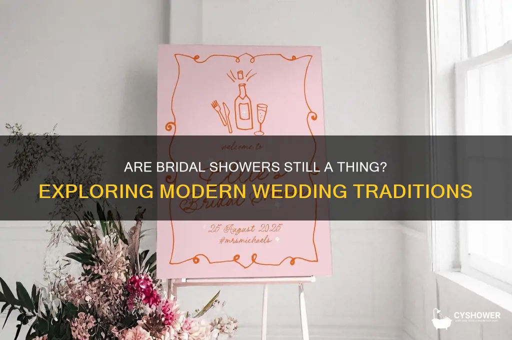 does anyone still have bridal shower