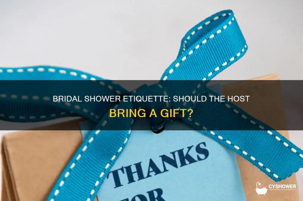 does bridal shower host bring gift