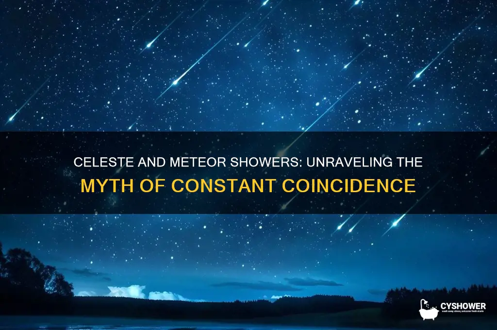 does celeste always mean a meteor shower