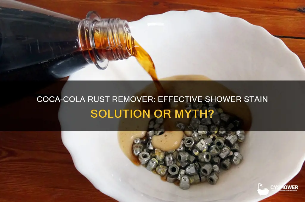 does coca cola remove rust stains from shower