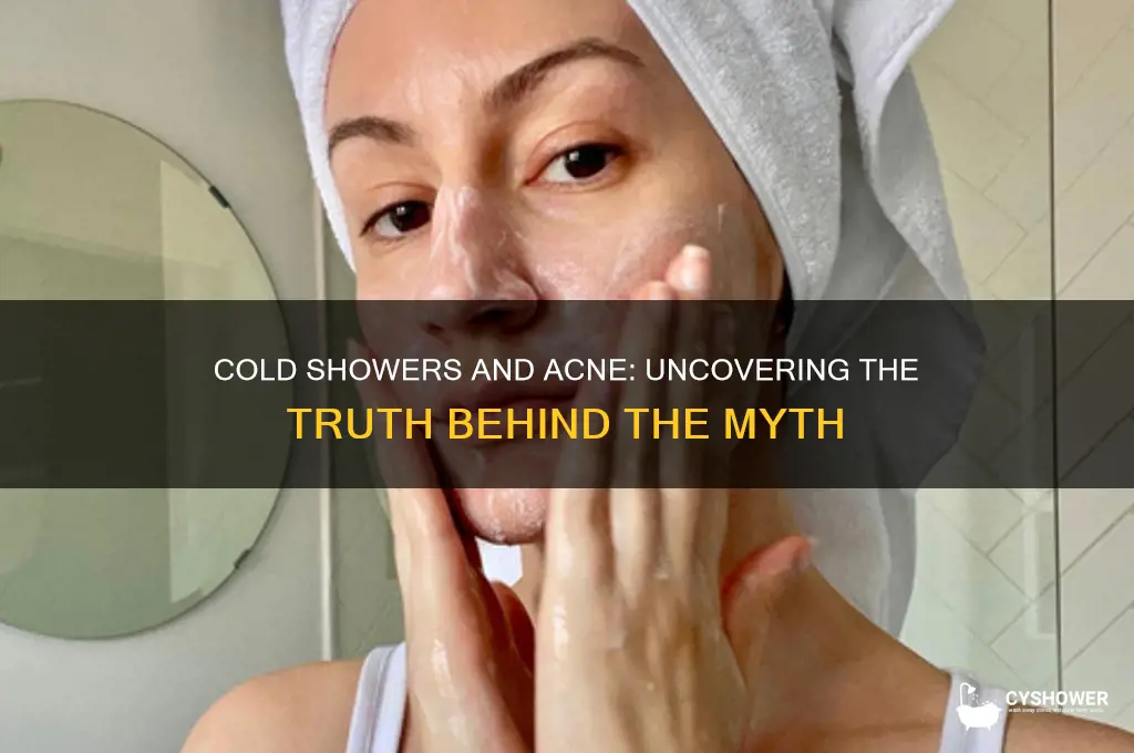 does cold shower get rid of acne