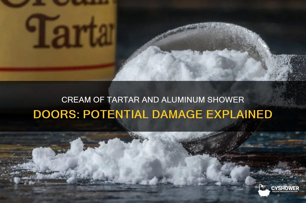 does cream of tartar damage aluminum shower doors