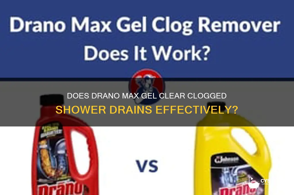does drano max gel work on shower drains