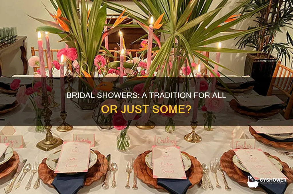 does everyone have a bridal shower