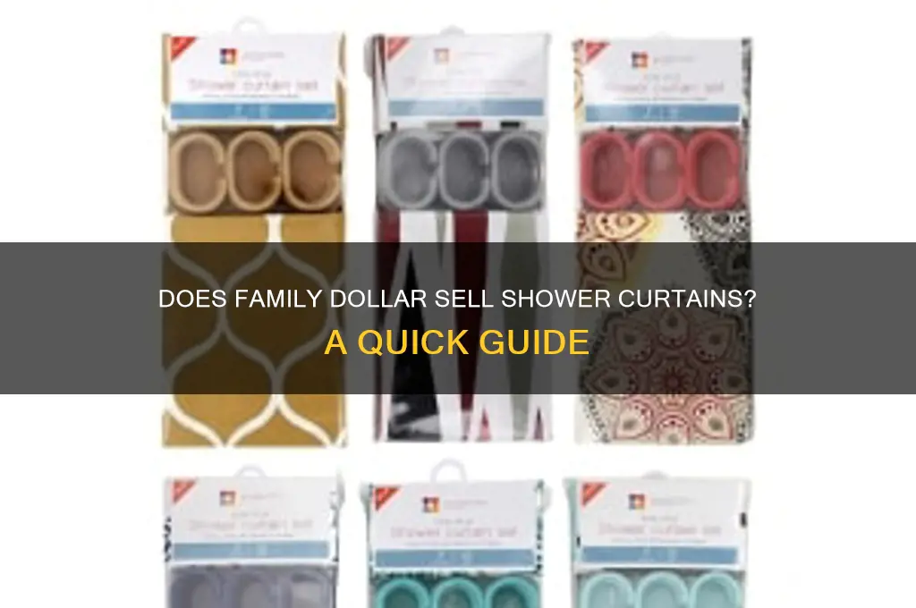does family dollar carry shower curtains