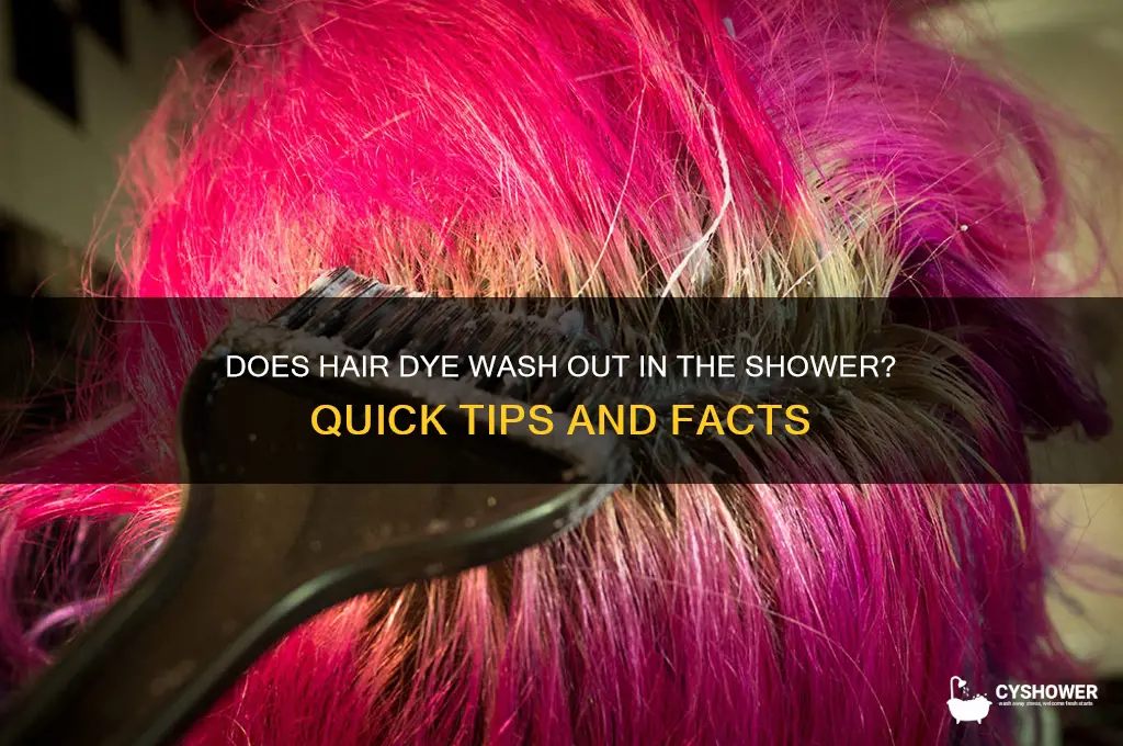 does hair dye come out in the shower