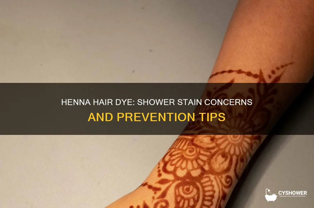does henna hair dye stain shower