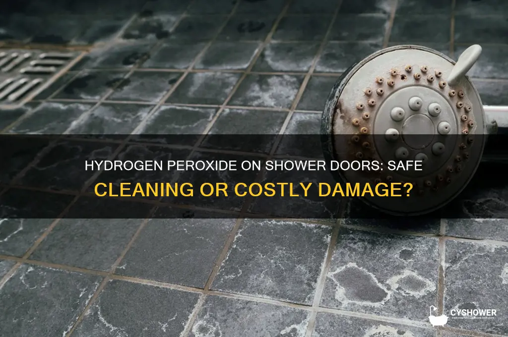 does hydrogen peroxide damage shower doors