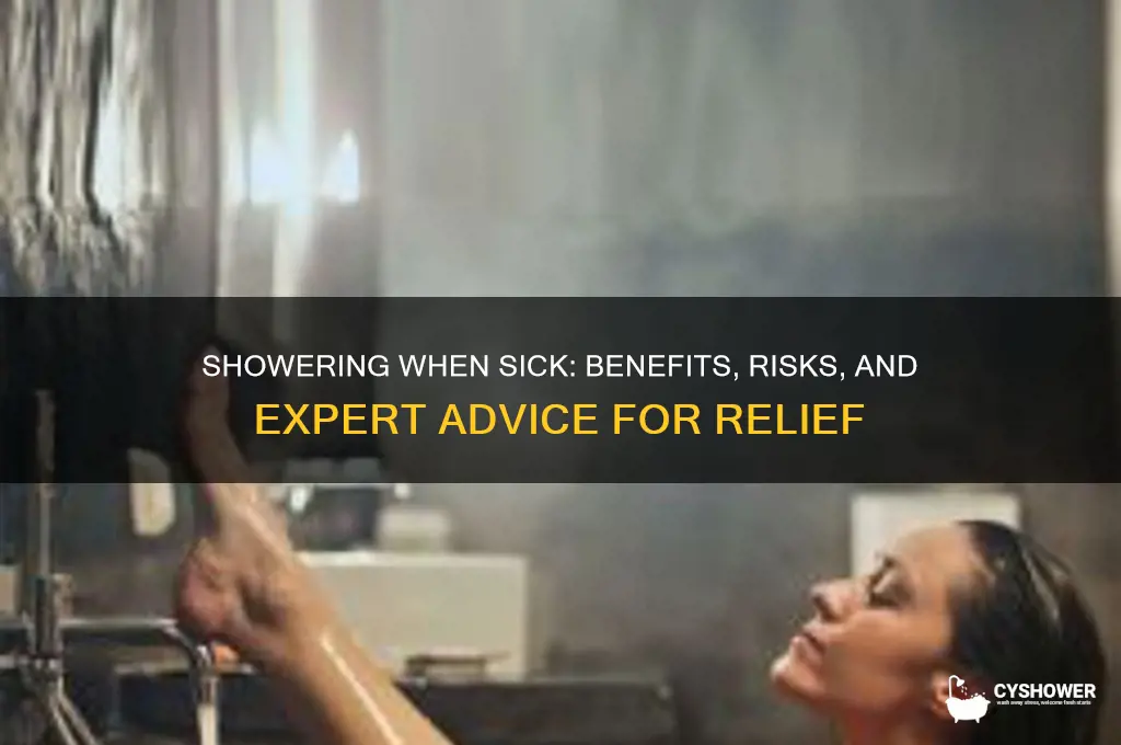 does it help to take a shower when sick