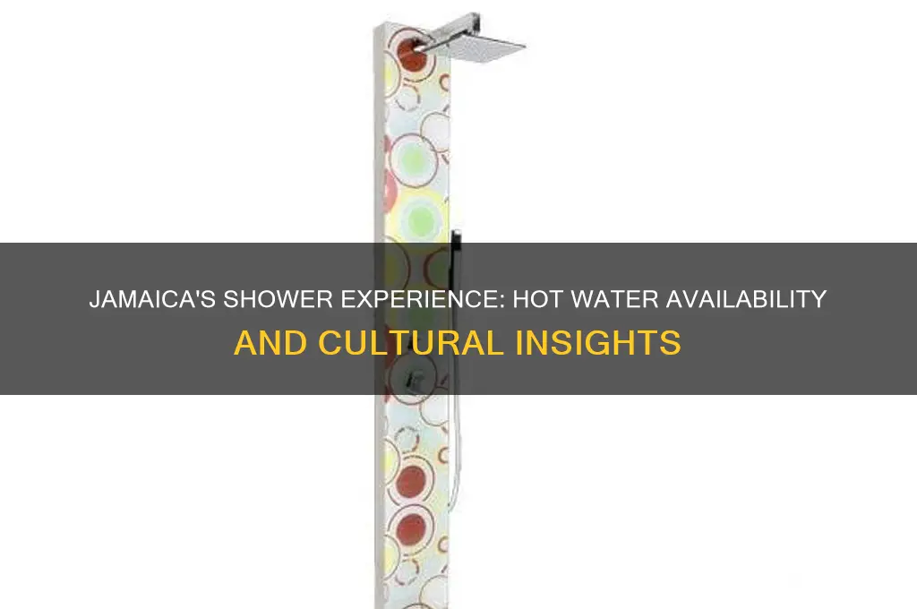 does jamaica have hot water shower