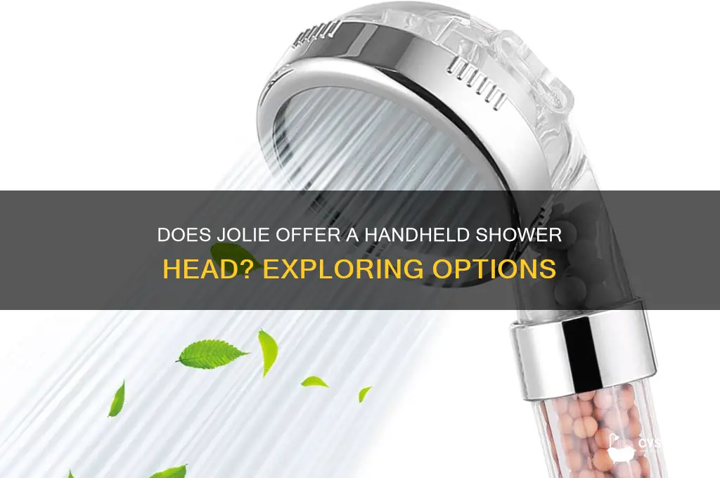does jolie make a handheld shower head