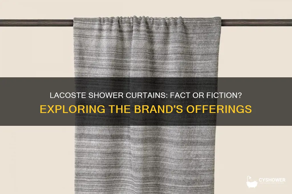 does lacoste make shower curtains