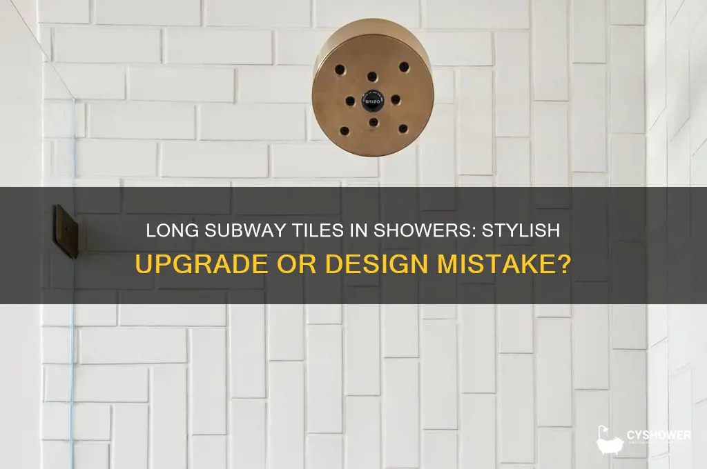 does longer subway tile look good in a shower