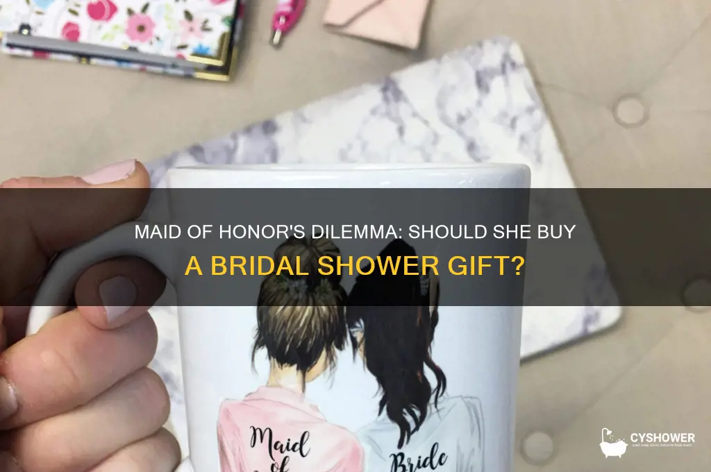 does maid of honor buy bridal shower gift